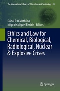 Cover: Ethics and Law for Chemical, Biological, Radiological, Nuclear & Explosive Crises - Springer
