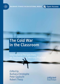 Enlarge image Cover: The Cold War in the Classroom - Palgrave Macmillan