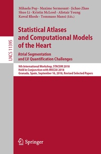 Enlarge image Cover: Statistical Atlases and Computational Models of the Heart. Atrial Segmentation and LV Quantification Challenges - Springer