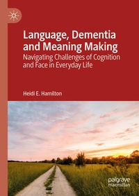 Enlarge image Cover: Language, Dementia and Meaning Making - Palgrave Macmillan
