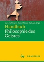 Cover: Handbuch Philosophie des Geistes - J.B. Metzler