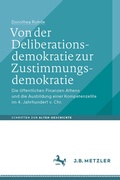 Bild: Von der Deliberationsdemokratie zur Zustimmungsdemokratie - J.B. Metzler