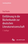 Cover: Einf&uuml;hrung in die B&uuml;cherkunde zur Deutschen Literaturwissenschaft - J.B. Metzler