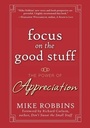 Cover: Focus on the Good Stuff - Jossey-Bass