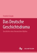 Cover: Das deutsche Geschichtsdrama - J.B. Metzler