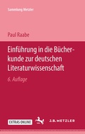 Cover: Einf&uuml;hrung in die B&uuml;cherkunde zur deutschen Literaturwissenschaft - J.B. Metzler