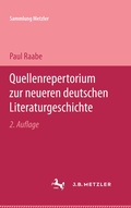 Cover: Quellenrepertorium zur neueren deutschen Literaturgeschichte - J.B. Metzler