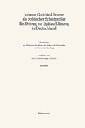 Cover: Johann Gottfried Seume als politischer Schriftsteller Ein Beitrag zur Sp&auml;taufkl&auml;rung in Deutschland - J.B. Metzler