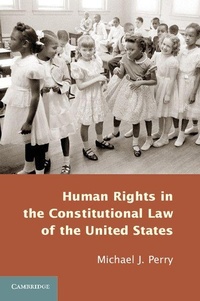 Enlarge image Cover: Human Rights in the Constitutional Law of the United States - Cambridge University Press