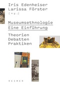 Cover: Museumsethnologie - Eine Einf&uuml;hrung - Reimer Verlag