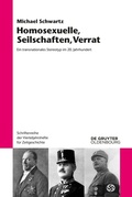 Cover: Homosexuelle, Seilschaften, Verrat - De Gruyter Oldenbourg