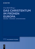 Cover: Das Christentum im fr&uuml;hen Europa - De Gruyter