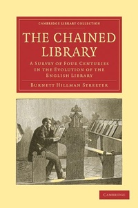 Enlarge image Cover: The Chained Library - Cambridge University Press