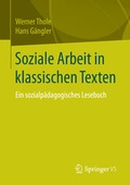 Cover: Soziale Arbeit in klassischen Texten - Springer VS