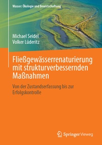 Abbildung von: Fließgewässerrenaturierung mit strukturverbessernden Maßnahmen - Springer Vieweg