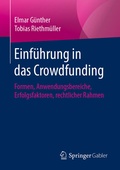 Cover: Einf&uuml;hrung in das Crowdfunding - Springer Gabler