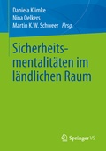 Cover: Sicherheitsmentalit&auml;ten im l&auml;ndlichen Raum - Springer VS