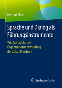 Abbildung von: Sprache und Dialog als Führungsinstrumente - Springer Gabler