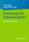 Cover: Kriminologische Diskussionstexte I - Springer VS