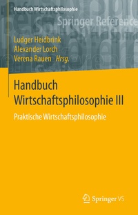 Abbildung von: Handbuch Wirtschaftsphilosophie III - Springer VS