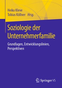 Abbildung von: Soziologie der Unternehmerfamilie - Springer VS