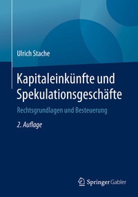 Abbildung von: Kapitaleinkünfte und Spekulationsgeschäfte - Springer Gabler