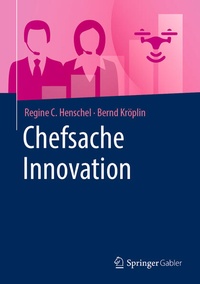 Enlarge image Cover: Chefsache Innovation - Springer Gabler