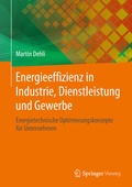 Cover: Energieeffizienz in Industrie, Dienstleistung und Gewerbe - Springer Vieweg