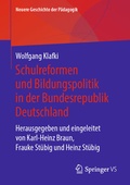 Cover: Schulreformen und Bildungspolitik in der Bundesrepublik Deutschland - Springer VS