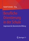 Cover: Berufliche Orientierung in der Schule - Springer VS