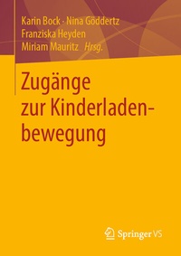 Abbildung von: Zugänge zur Kinderladenbewegung - Springer VS