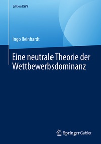 Abbildung von: Eine neutrale Theorie der Wettbewerbsdominanz - Springer Gabler
