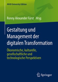 Abbildung von: Gestaltung und Management der digitalen Transformation - Springer