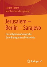 Bild: Jerusalem - Berlin - Sarajevo - Springer VS
