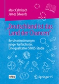 Cover: "Deutschland ist das Land der Chancen" - Springer VS