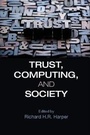 Cover: Trust, Computing, and Society - Cambridge University Press