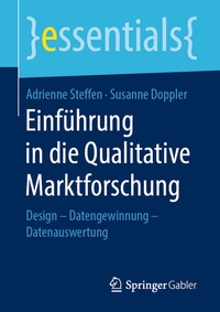 Abbildung von: Einführung in die Qualitative Marktforschung - Springer Gabler