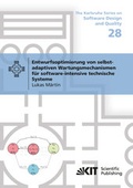 Cover: Entwurfsoptimierung von selbst-adaptiven Wartungsmechanismen f&uuml;r software-intensive technische Systeme - KIT Scientific Publishing