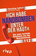 Cover: "Ich habe Nanobomben unter der Haut!" - Riva
