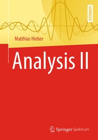 Enlarge image Cover: Analysis II - Springer Spektrum