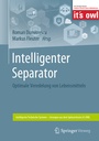 Cover: Intelligenter Separator - Springer Vieweg