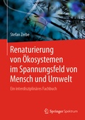 Abbildung von: Renaturierung von Ökosystemen im Spannungsfeld von Mensch und Umwelt - Springer Spektrum