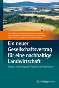 Cover: Ein neuer Gesellschaftsvertrag f&uuml;r eine nachhaltige Landwirtschaft - Springer