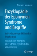 Cover: Enzyklop&auml;die der Eponymen Syndrome und Begriffe in Psychiatrie und Klinischer Psychologie - Springer