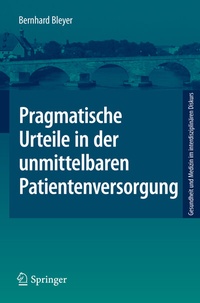 Abbildung von: Pragmatische Urteile in der unmittelbaren Patientenversorgung - Springer