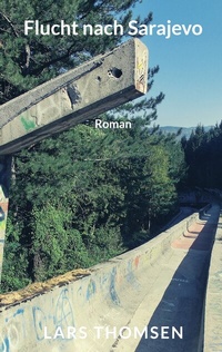 Abbildung von: Flucht nach Sarajevo - BoD - Books on Demand