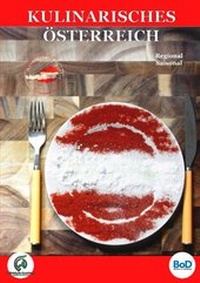 Abbildung von: Kulinarisches Österreich - BoD - Books on Demand