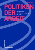 Cover: Politiken der Arbeit - Schwabe Verlagsgruppe AG Schwabe Verlag