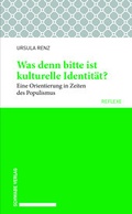 Cover: Was denn bitte ist kulturelle Identit&auml;t? - Schwabe Verlagsgruppe AG Schwabe Verlag