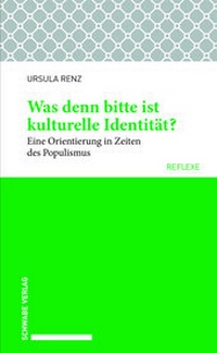 Abbildung von: Was denn bitte ist kulturelle Identität? - Schwabe Verlagsgruppe AG Schwabe Verlag